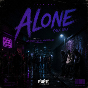 Alone by Tyga Rsa, Wandaroll EC, INT mxson alo