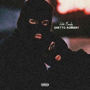 Ghetto Robbery by Heri Banks
