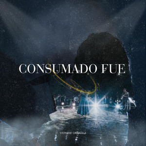 Stephanie Calzadilla - Consumado Fue