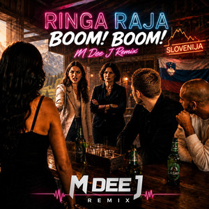 M Dee J (Boom! Boom! (Ringa Raja) by M Dee J