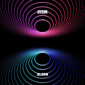 Alarm - Radio Edit by Oisin
