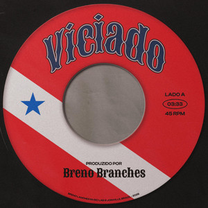 VICIADO by Breno Branches
