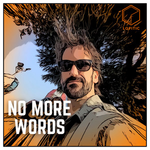 No More Words by Lofitic