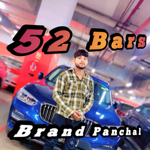 Brand Panchal - 52 bars