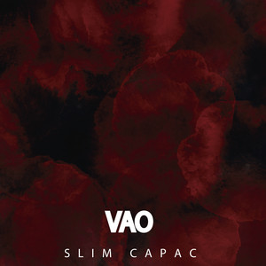 Vao by Slim Capac