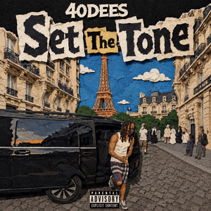 Set The Tone by 40Dees