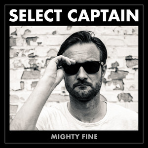 Mighty Fine by Select Captain