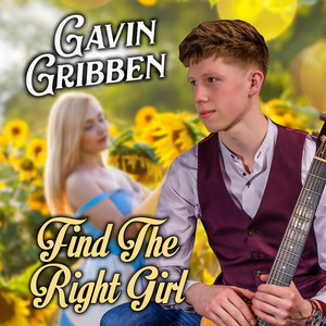 Find The Right Girl by Gavin Gribben