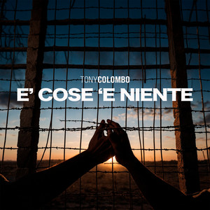 Tony Colombo - E' cosa 'e niente