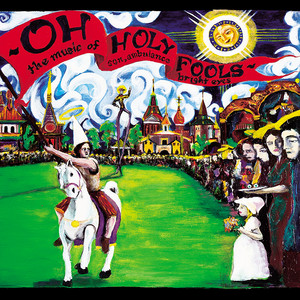 Oh Holy Fools - The Music Of Son, Ambulance And Bright Eyes cover