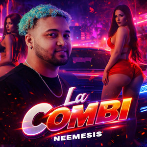 La Combi by Fire Record, Neemesis