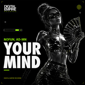 Your Mind by NoFun, AD-MN