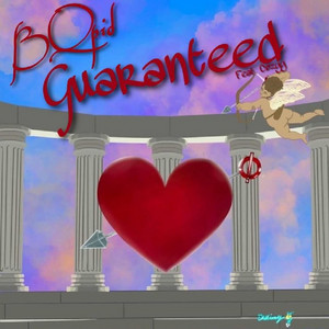 Guaranteed by BQpid, Cøzyy