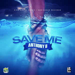 Save Me by Anthony B