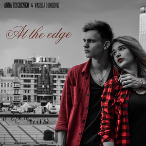 At the Edge - Single by Anna Feschenko | Spotify