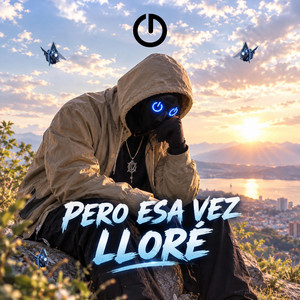 Pero Esa Vez Lloré (AWS) by DANY CARL