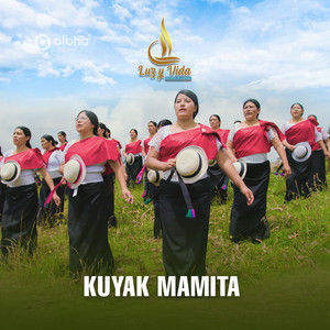 Coro Luz y Vida Quito - Kuyak Mamita