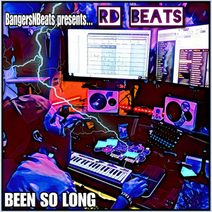 Been So Long by Bangers N Beats, RD Beats