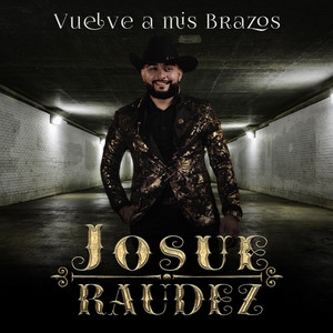 Josue Raudez - Aunque No Pueda Verte