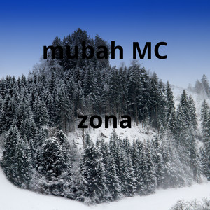 zona by Mubah MC