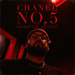 Chanel No.5 by Sunflower Forum, Mixed By Toch