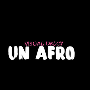 UN AFRO by VISUAL DELCY