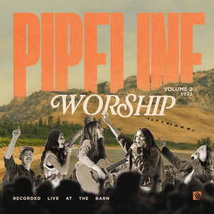 WELLSPRING by Pipeline Worship