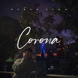 Corona by Derek Flow