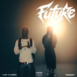 Future by Kid Kwesi, T1mmy