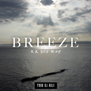 Breeze (feat. YOS-MAG) by BUNTA, Yos-Mag