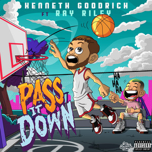 Pass it Down by Kenneth Goodrich, Ray Riley