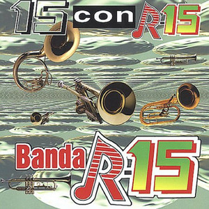No Me Hagas Menos by Banda R-15