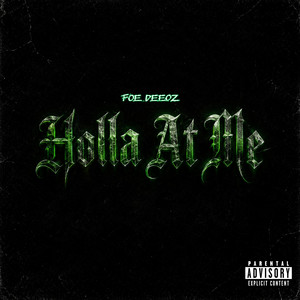 Holla At Me by Foe DeeOz