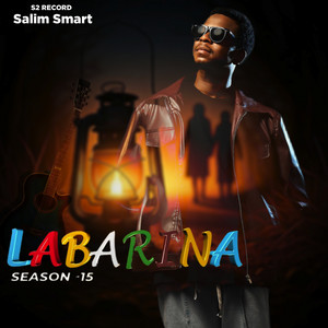 Labarina Season 15 by Salim Smart