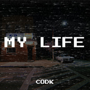 CODK - My Life