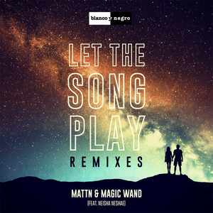Let the Song Play - D'angello & Francis Remix