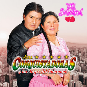 Las Conquistadoras - Mi Soledad