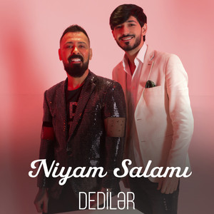 Niyam Salami - Dedilər