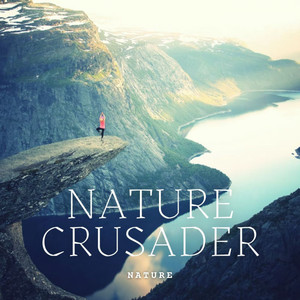 Nature: Nature Crusader album