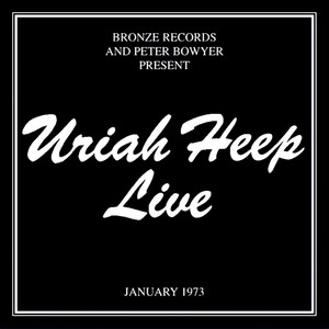 Live (Expanded Version) - Album by Uriah Heep | Spotify