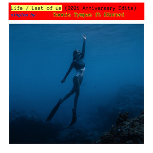 Life (2021 Anniversary Edit) [feat. Esoreni]