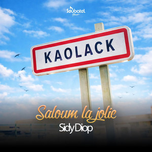 Sidy Diop - Saloum La Jolie