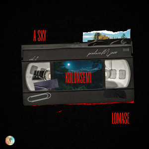 Kolonsemi by A SKY, LOMASE