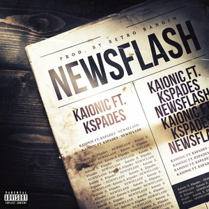 KAIONIC - NEWSFLASH (feat. Kspades)
