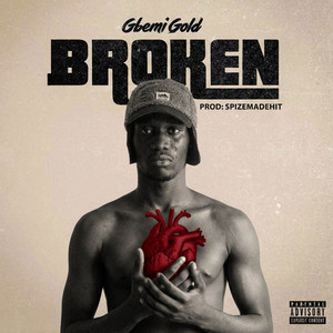 Broken by Gbemi Gold