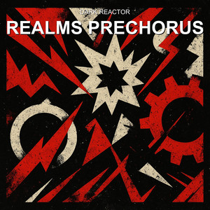 Realms Prechorus by Dark Reactor
