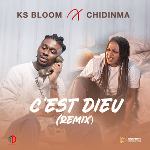 C'est dieu (Remix) by Ks Bloom, Chidinma