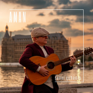 Şenol Çuhadar - Aman