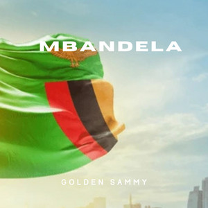Golden Sammy - Mbandela