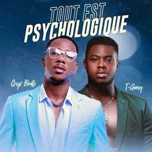 Tout est psychologique